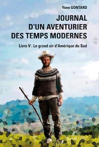 Cover Journal d’un aventurier des temps modernes - Tome 5