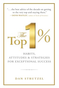 Cover The Top 1%: Habits, Attitudes & Strategies For Exceptional Success