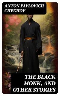 Cover The Black Monk, and Other Stories