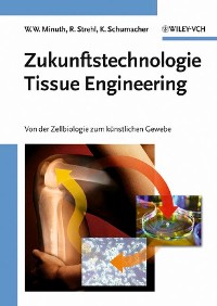Cover Zukunftstechnologie Tissue Engineering