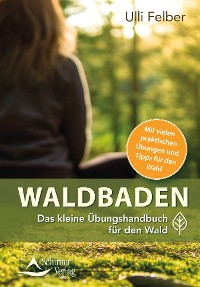 Cover Waldbaden – das kleine Übungshandbuch für den Wald