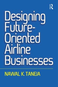 Cover Designing Future-Oriented Airline Businesses