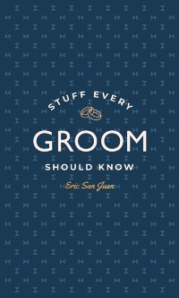 Cover Stuff Every Groom Should Know