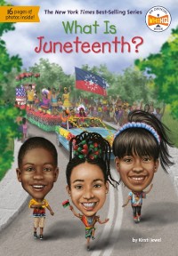 Cover What Is Juneteenth?