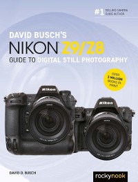 Cover David Busch's Nikon Z9/Z8 Guide to Digital Still Photography