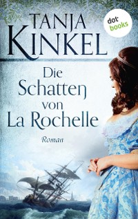 Cover Die Schatten von La Rochelle