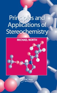 Cover Principles and Applications of Stereochemistry