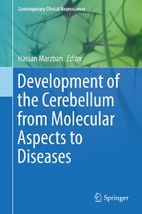 Cover Development of the Cerebellum from Molecular Aspects to Diseases