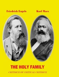 Cover The Holy Family - Critique of Critical Critique