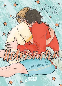 Cover Heartstopper Volume 5 (deutsche Ausgabe)