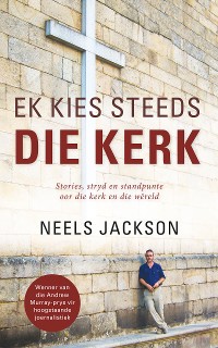 Cover Ek kies steeds die kerk