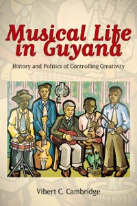 Cover Musical Life in Guyana