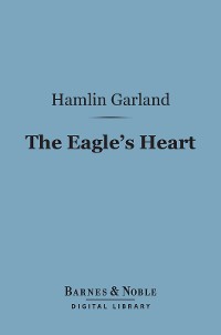 Cover The Eagle's Heart (Barnes & Noble Digital Library)