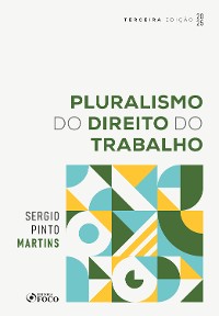 Cover Pluralismo do Direito do Trabalho - 3ª Ed - 2025