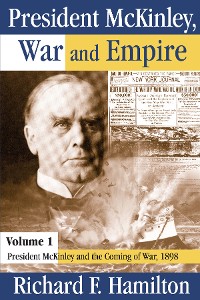 Cover President McKinley, War and Empire