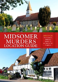 Cover Midsomer Murders Location Guide