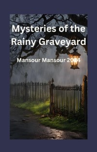 Cover Mysteries of the Rainy Graveyard