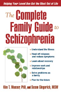 Cover The Complete Family Guide to Schizophrenia