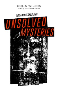 Cover The Encyclopedia of Unsolved Mysteries