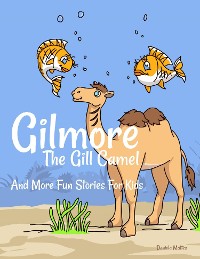 Cover Gilmore The Gill Camel