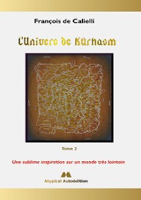 Cover L'Univers de Kûrhasm - Tome 2