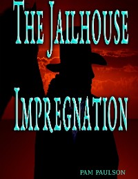 Cover The Jailhouse Impregnation