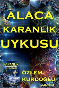 Cover AlacaKaranlA k Uykusu