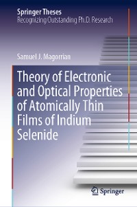 Cover Theory of Electronic and Optical Properties of Atomically Thin Films of Indium Selenide