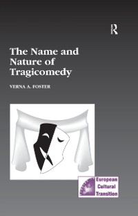 Cover The Name and Nature of Tragicomedy