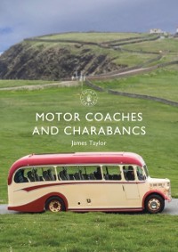 Cover Motor Coaches and Charabancs