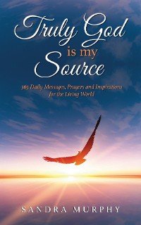 Cover Truly God is my Source