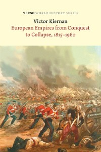 Cover European Empires from Conquest to Collapse, 1815-1960