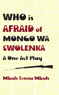 Cover Who is Afraid of Mongo wa Swolenka