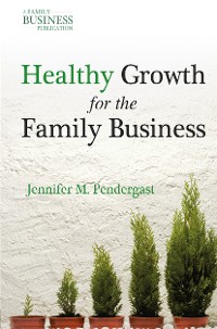 Cover Healthy Growth for the Family Business