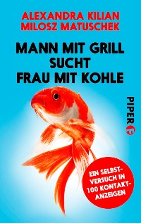 Cover Mann mit Grill sucht Frau mit Kohle