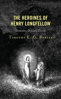 Cover Heroines of Henry Longfellow