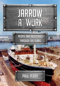 Cover Jarrow at Work