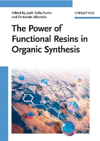 Cover The Power of Functional Resins in Organic Synthesis