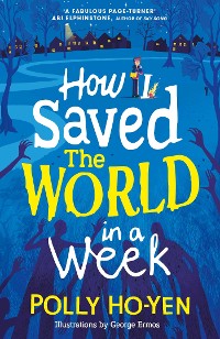 Cover How I Saved the World in a Week