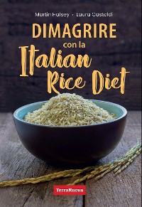 Cover Dimagrire con la Italian Rice Diet