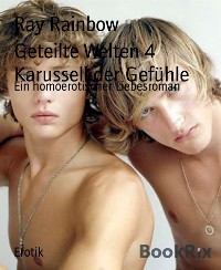 Cover Geteilte Welten 4  Karussell der Gefühle