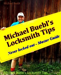 Cover Michael Buebl's Locksmith Tips