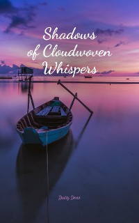 Cover Shadows of Cloudwoven Whispers