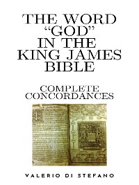 Cover The Word "God" in the King James Bible - Complete Concordances and Biblical Key