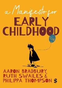 Cover A Manifesto for Early Childhood