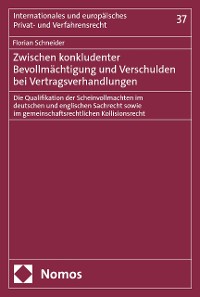 Cover Zwischen konkludenter Bevollmächtigung und Verschulden bei Vertragsverhandlungen