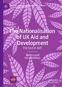 Cover The Nationalisation of UK Aid and Development