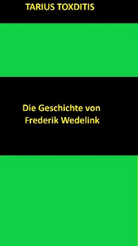 Cover Die Geschichte von Frederik Wedelink