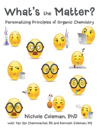Cover What's the Matter?: Personalizing Principles of Organic Chemistry