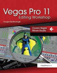 Cover Vegas Pro 11 Editing Workshop